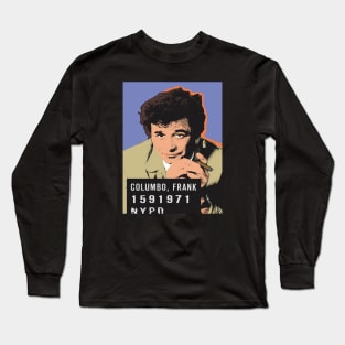 Columbo Mug Shot Comic Art Long Sleeve T-Shirt